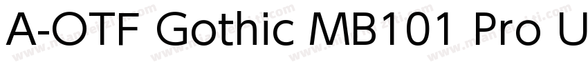 A-OTF Gothic MB101 Pro U字体转换